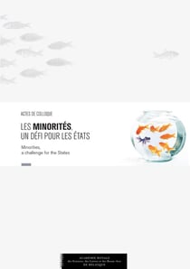 Les minorités, un défi pour les états - actes de colloque