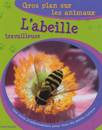 Gros plan sur les animaux 14. l'abeille travailleuse