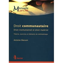 Travaux dirigés en droit communautaire - droit institutionnel et droit matériel