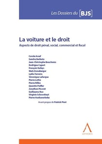 La voiture et le droit : aspects de droit pénal, social, commercial et fiscal
