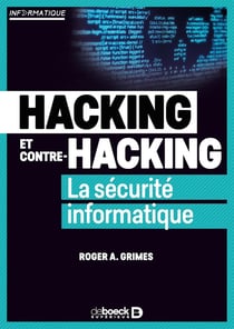 Hacking et contre hacking - la sécurité informatique