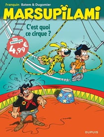 Marsupilami Tome 15 : C'est quoi ce cirque !?