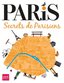 Paris - secrets de parisiens