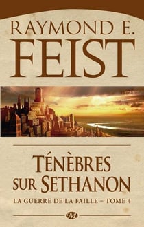 La guerre de la faille Tome 4 : ténèbres sur Séthanon