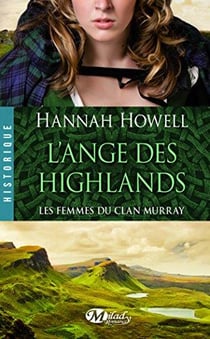 Les Femmes Du Clan Murray Tome 1 : L'Ange Des Highlands