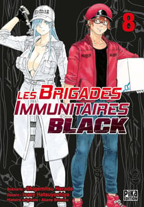 Les brigades immunitaires - black Tome 8