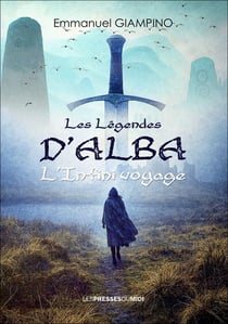 Les légendes d'Alba : L'infini voyage