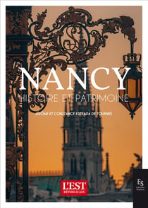 Nancy histoire et patrimoine