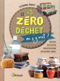 Le zéro déchet, on s'y met ?