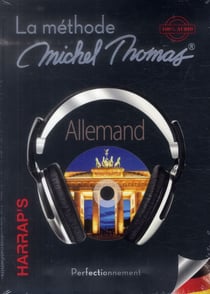 La méthode Michel Thomas : Allemand - Perfectionnement