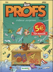 Les profs Tome 1 : interro surprise