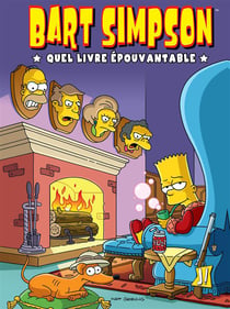 Bart Simpson Tome 4 : quel livre épouvantable !