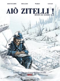 Aio zitelli ! récits de guerre 14-18