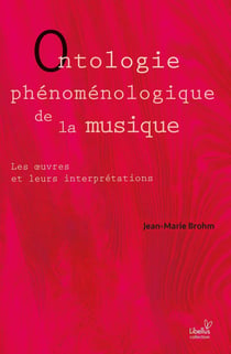 Ontologie phénoménologique de la musique : Les oeuvres et leurs interprétations