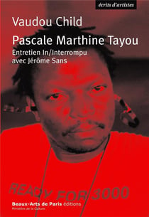 Pascale marthine tayou, ecrits d'artistes