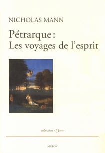 Petrarque - les voyages de l'esprit