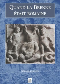 Quand la brenne était romaine