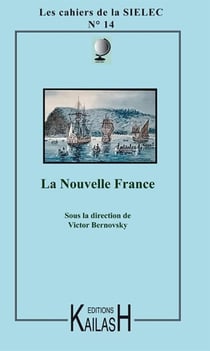 CAHIERS DU SIELEC Tome 14 : la nouvelle France