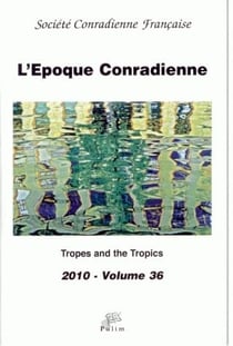 L' L'Epoque Conradienne, volume 36/2010 : Tropes and the Tropics