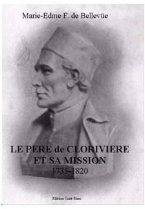 Le père de Clorivière et sa mission