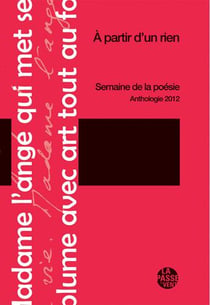 A partir d'un rien, anthologie