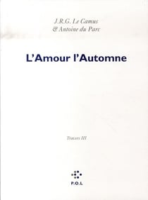L'amour, l'automne - travers iii