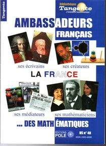 Bibliothèque Tangente n.48 : ambassadeurs français... des mathématiques