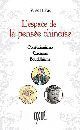 L'espace de la pensée chinoise - Confucianisme - Taoïsme - Bouddhisme