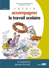 Savoir accompagner le travail scolaire - lycée