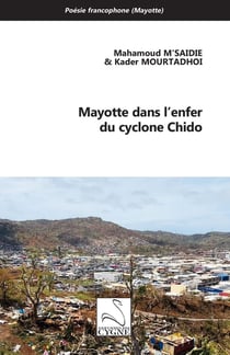 Mayotte dans l’enfer du cyclone Chido