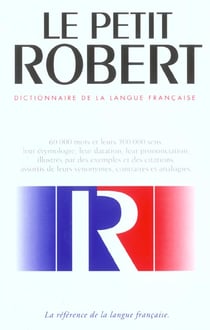 Petit robert de la langue francaise