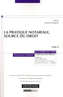 La pratique notariale, source du droit