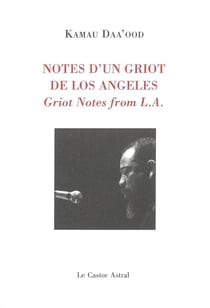 Notes d'un griot de Los Angeles - griot notes from L.A.
