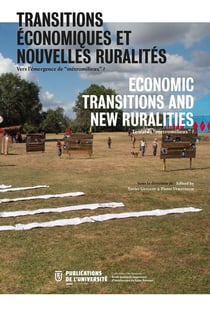 Transitions économiques et nouvelles ruralités - vers l'émergence de "métro-milieux" ? - economic transitions and new ruralities - toward "metromilieux"?