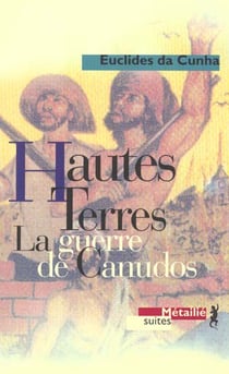 Hautes terres - la guerre de canudos t.7