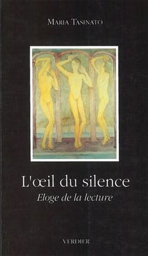 L'oeil du silence - éloge de la lecture