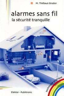 Alarmes sans fil - la securite tranquille