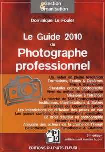 Le guide 2010 du photographe professionnel