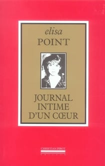 Journal intime d'un coeur (1980-2005)