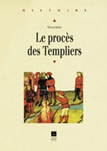 Le procès des Templiers