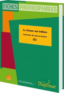 DUPLIMAT : CE1 - la chasse aux indices