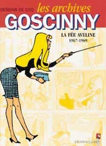 Les archives Goscinny Tome 3 - la fée Aveline - 1967-1969