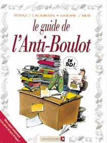 Le guide de l'anti-boulot