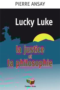 Lucky Luke : la justice et la philosophie
