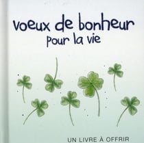 Voeux de bonheur pour la vie