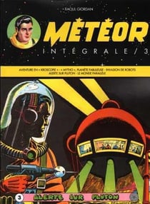 Météor : Intégrale vol.3 : alerte sur Pluton
