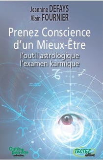 Prenez conscience d'un mieux-être - l'outil astrologique - l'examen karmique