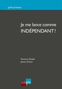 Je me lance comme independant !