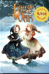Fairy Oak Tome 3 : le pouvoir de la lumière