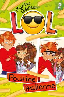 LOL Tome 2 : poutine italienne